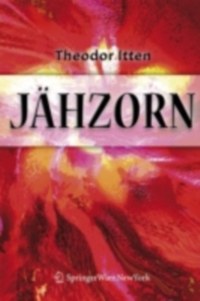 Image for Jahzorn: Psychotherapeutische Antworten Auf Ein Unberechenbares Gefuhl