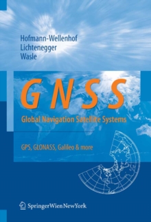 Image for GNSS - Global Navigation Satellite Systems: GPS, GLONASS, Galileo, and more