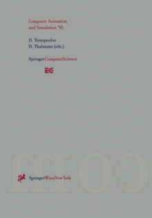 Image for Computer Animation and Simulation ’95 : Proceedings of the Eurographics Workshop in Maastricht, The Netherlands, September 2–3, 1995