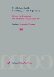 Image for Virtual Environments and Scientific Visualization ’96 : Proceedings of the Eurographics Workshops in Monte Carlo, Monaco, February 19–20, 1996, and in Prague, Czech Republic, April 23–25, 1996