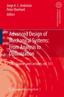 Image for Advanced Design of Mechanical Systems: From Analysis to Optimization