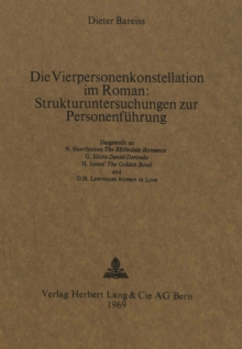 Die Vierpersonenkonstellation im Roman:- Strukturuntersuchungen zur Personenfuehrung