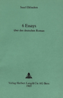 6 Essays ueber den deutschen Roman