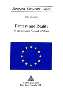 Image for Fantasy and Reality : Epistemological Approach to Wieland