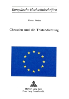 Chrestien und die Tristandichtung