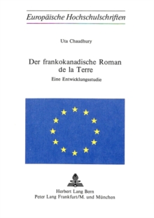 Der Frankokanadische Roman de la Terre