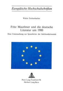 Fritz Mauthner und die deutsche Literatur um 1900