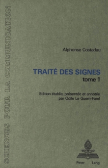 Traite des signes, tome 1