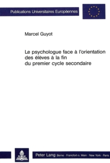 Le psychologue face a l'orientation des eleves a la fin du premier cycle secondaire