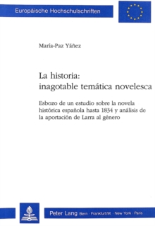 La historia: inagotable tematica novelesca