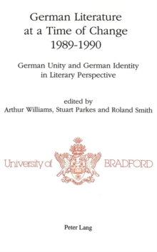 Image for German Literature at a Time of Change, 1989-1990