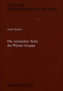 Die szenischen Texte der Wiener Gruppe
