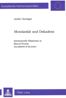 Mondanitaet und Dekadenz