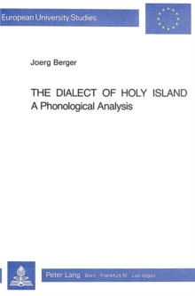 Image for Dialect of Holy Island : A Phonological Analysis