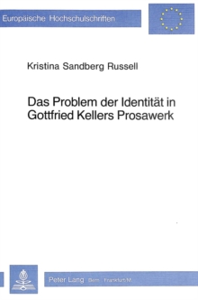 Image for Das Problem der Identitaet in Gottfried Kellers Prosawerk