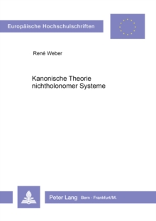 Kanonische Theorie nichtholonomer Systeme