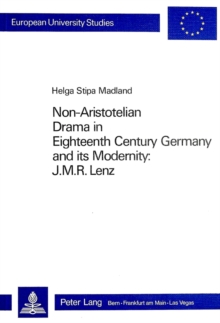 Image for Non-Aristotelian Drama in Eighteenth Century Germany and Its Modernity
