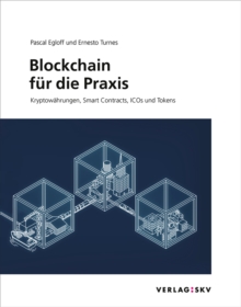 Image for Blockchain fur die Praxis: Kryptowahrungen, Smart Contracts, ICOs und Tokens