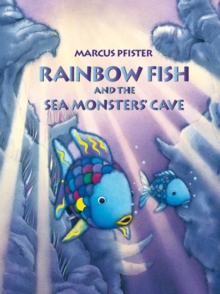 Image for Rainbow Fish and the Sea Monster's Cave