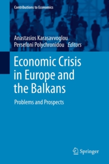 Image for Economic Crisis in Europe and the Balkans: Problems and Prospects