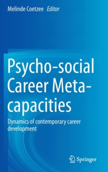 Image for Psycho-social career meta-capacities  : dynamics of contemporary career development