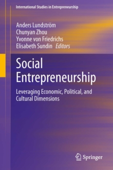 Image for Social Entrepreneurship: Leveraging Economic, Political, and Cultural Dimensions