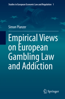 Image for Empirical views on European gambling law and addiction