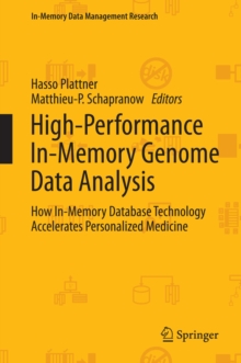 Image for High-Performance In-Memory Genome Data Analysis: How In-Memory Database Technology Accelerates Personalized Medicine