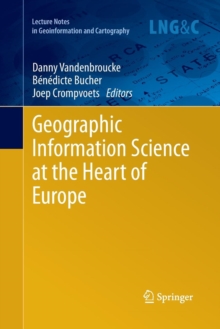 Image for Geographic Information Science at the Heart of Europe