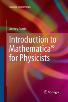 Introduction to Mathematica (R) for Physicists