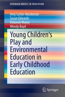 Image for Young Children's Play and Environmental Education in Early Childhood Education