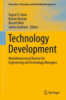 Image for Technology Development: Multidimensional Review for Engineering and Technology Managers