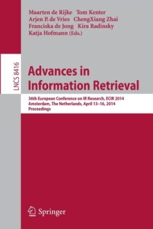 Image for Advances in information retrieval  : 36th European Conference on IR Research, ECIR 2014, Amsterdam, The Netherlands, April 13-16, 2014