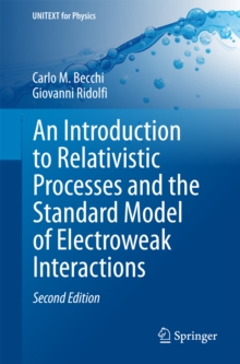 Image for Introduction to Relativistic Processes and the Standard Model of Electroweak Interactions