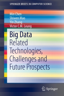 Image for Big data  : related technologies, challenges and future prospects