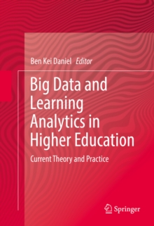 Image for Big data and learning analytics in higher education: current theory and practice
