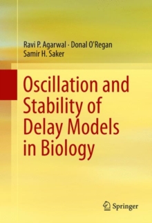 Image for Oscillation and Stability of Delay Models in Biology