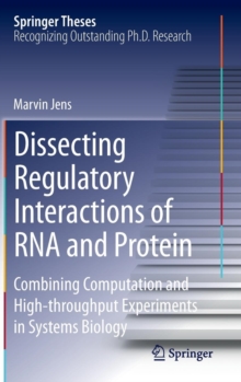 Image for Dissecting Regulatory Interactions of RNA and Protein