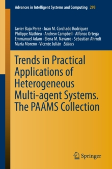 Image for Trends in Practical Applications of Heterogeneous Multi-Agent Systems. The PAAMS Collection