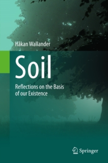 Image for Soil: Reflections on the Basis of our Existence