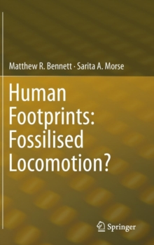 Image for Human Footprints: Fossilised Locomotion?
