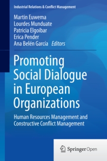 Image for Promoting social dialogue in European organizations: human resources management and constructive conflict management