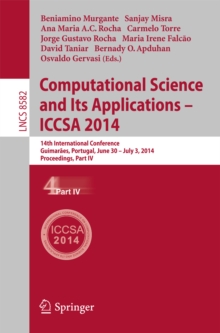 Image for Computational Science and Its Applications - ICCSA 2014: 14th International Conference, Guimaraes, Portugal, June 30 - July 3, 204, Proceedings, Part IV