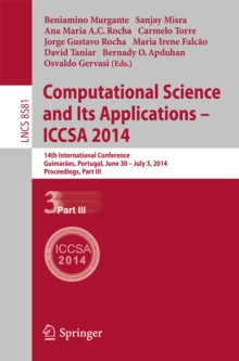 Image for Computational Science and Its Applications - ICCSA 2014: 14th International Conference, Guimaraes, Portugal, June 30 - July 3, 204, Proceedings, Part III
