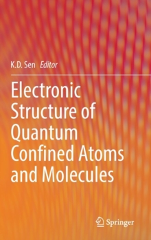Image for Electronic Structure of Quantum Confined Atoms and Molecules