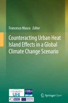 Image for Counteracting urban heat island effects in a global climate change scenario