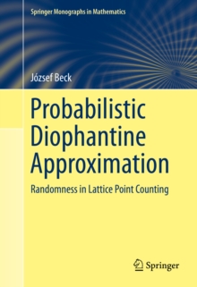 Image for Probabilistic Diophantine Approximation: Randomness in Lattice Point Counting