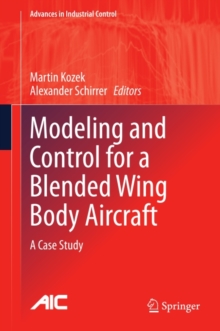 Image for Modeling and Control for a Blended Wing Body Aircraft: A Case Study
