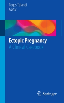Image for Ectopic Pregnancy: A Clinical Casebook
