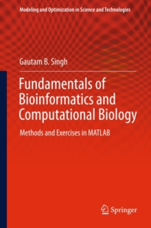 Image for Fundamentals of Bioinformatics and Computational Biology: Methods and Exercises in MATLAB